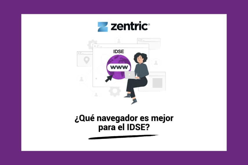 Mejor navegador para IDSE - Zentric