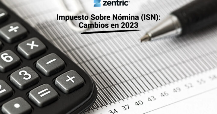Mudanças no imposto sobre a folha de pagamento (ISN) em 2023 - Zentric