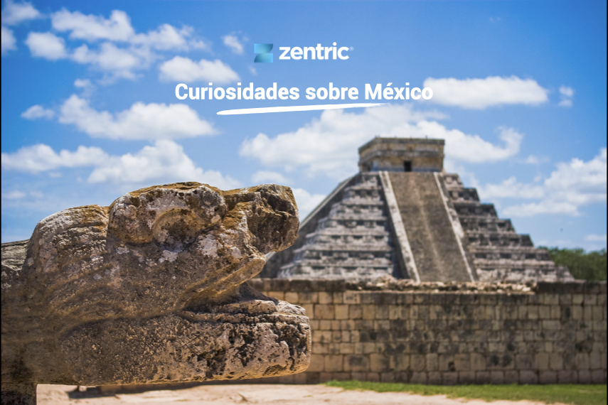 Curiosidades sobre México - Zentric