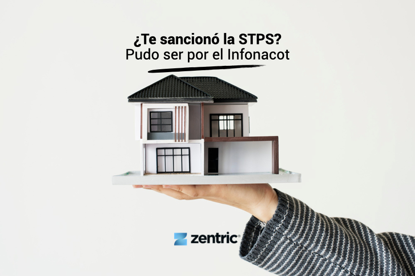 La STPS te puede multar por el Infonacot - Zentric